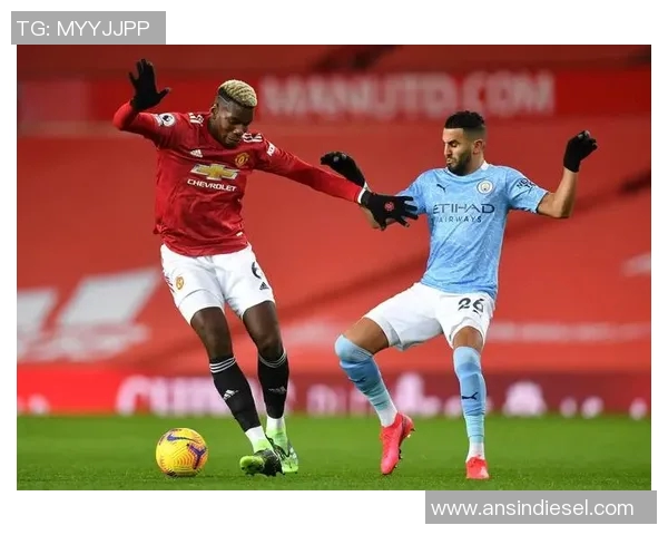 曼城对决曼联精彩视频直播全程回顾与赛后分析 曼城对决曼联精彩视频直播全程回顾与赛后分析