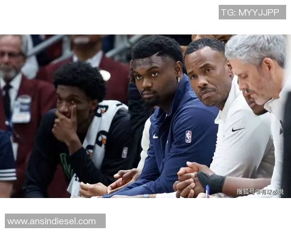 锡安再遭重创鹈鹕官方确认胖虎将进行右膝手术缺席整个赛季