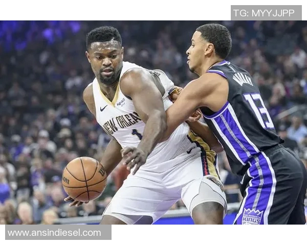 鹈鹕与国王对决精彩瞬间集锦锡安表现引人瞩目